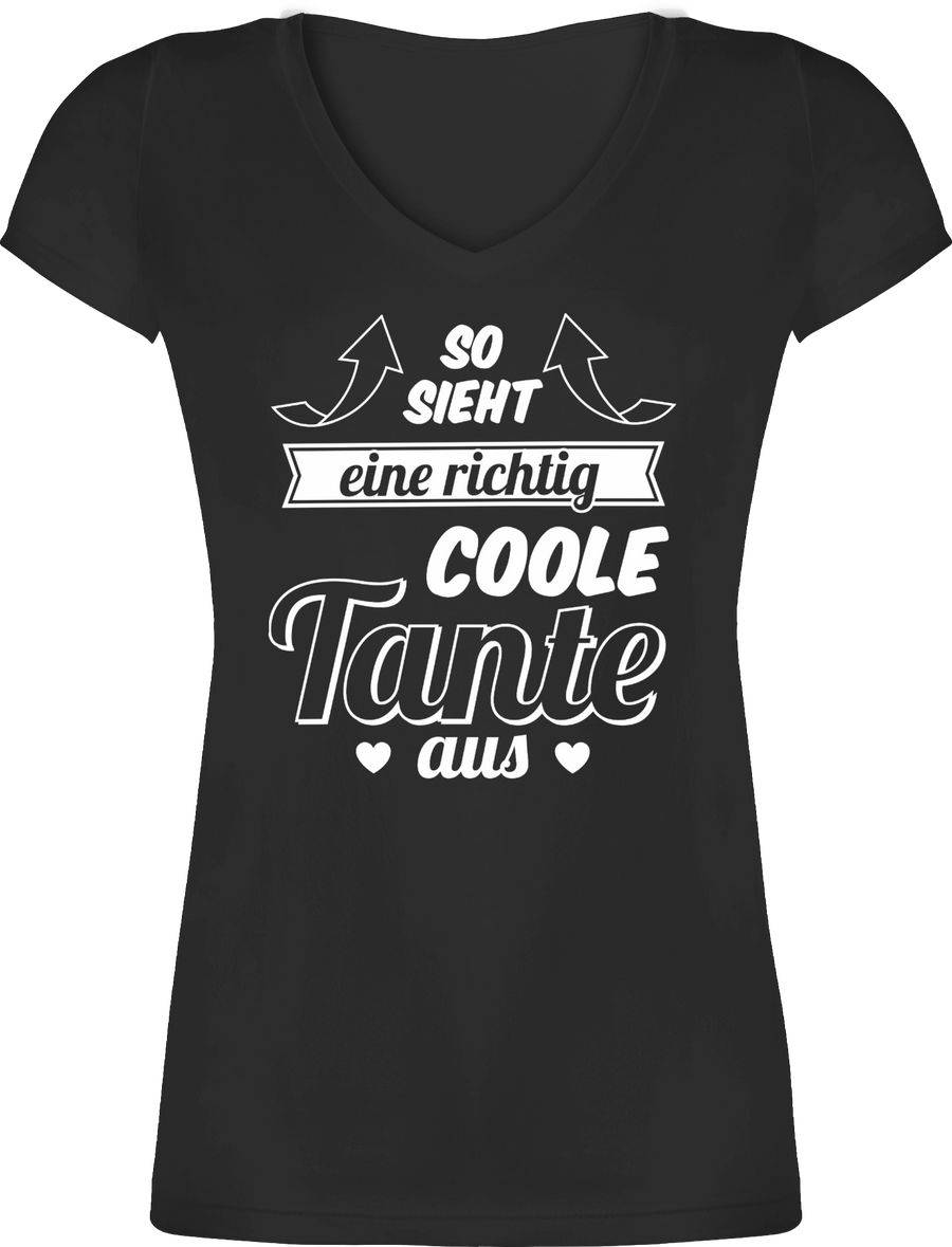 Shirtracer So sieht eine richtig coole Tante aus Shirts & Mehr Shirtracer