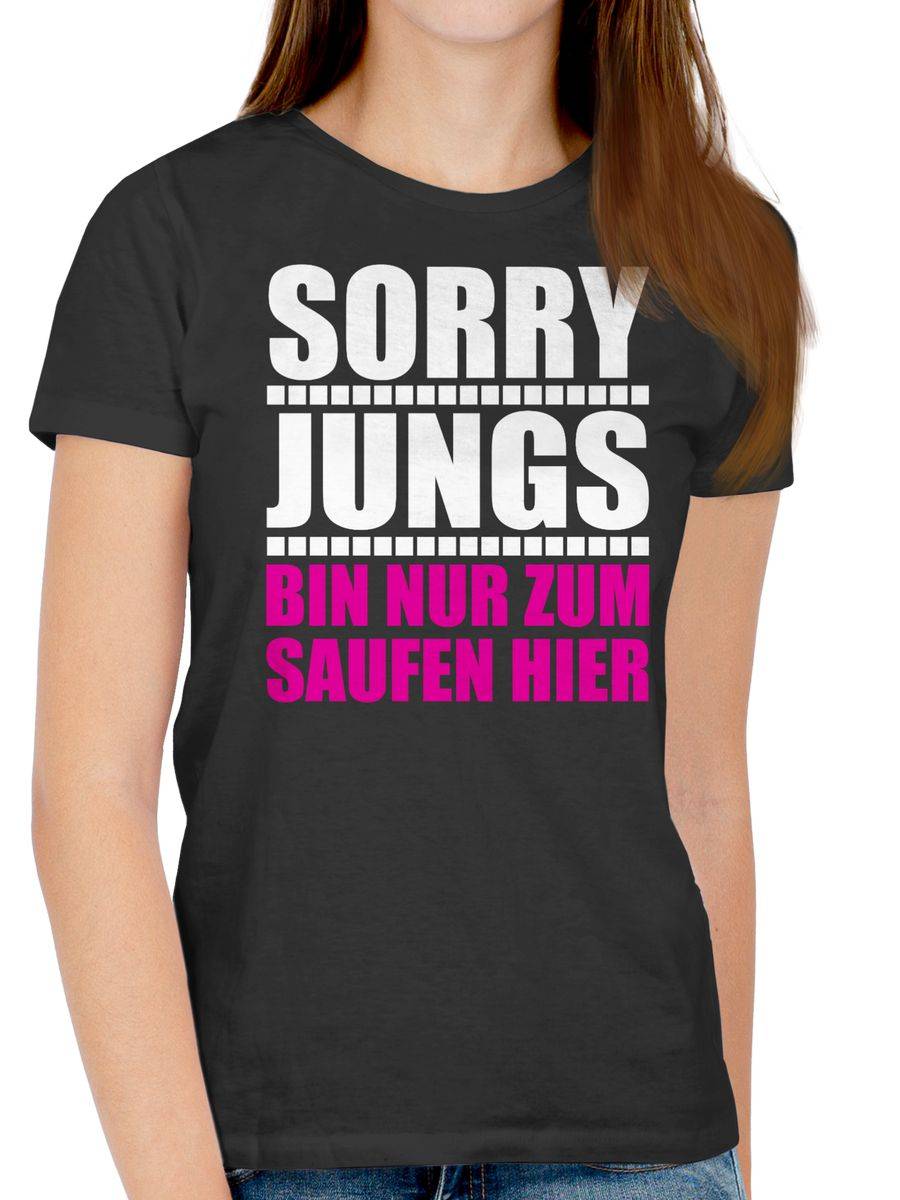 Shirtracer Sorry Jungs Bin Nur Zum Saufen Hier - Weiß/fuchsia Shirts & Mehr Shirtracer
