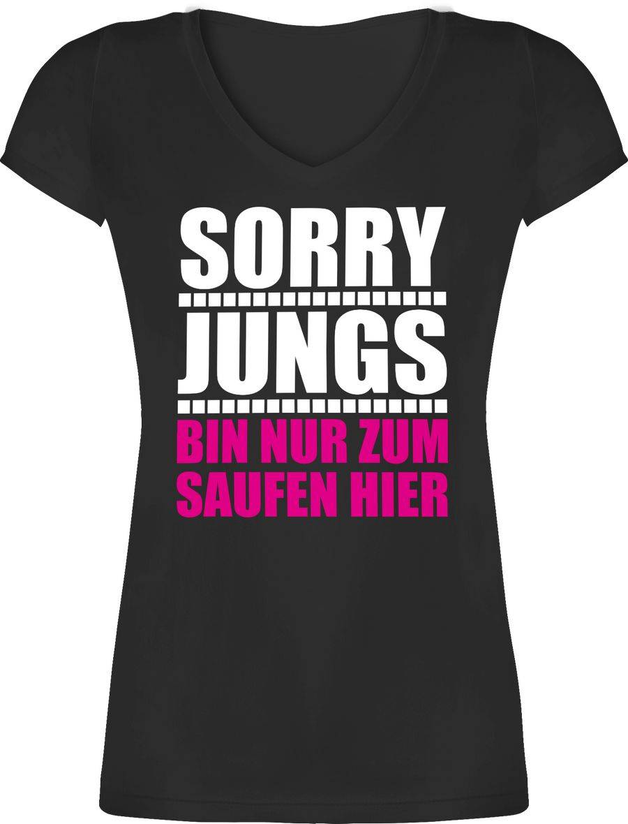 Shirtracer Sorry Jungs bin nur zum saufen hier - weiß/fuchsia Shirts & Mehr Shirtracer