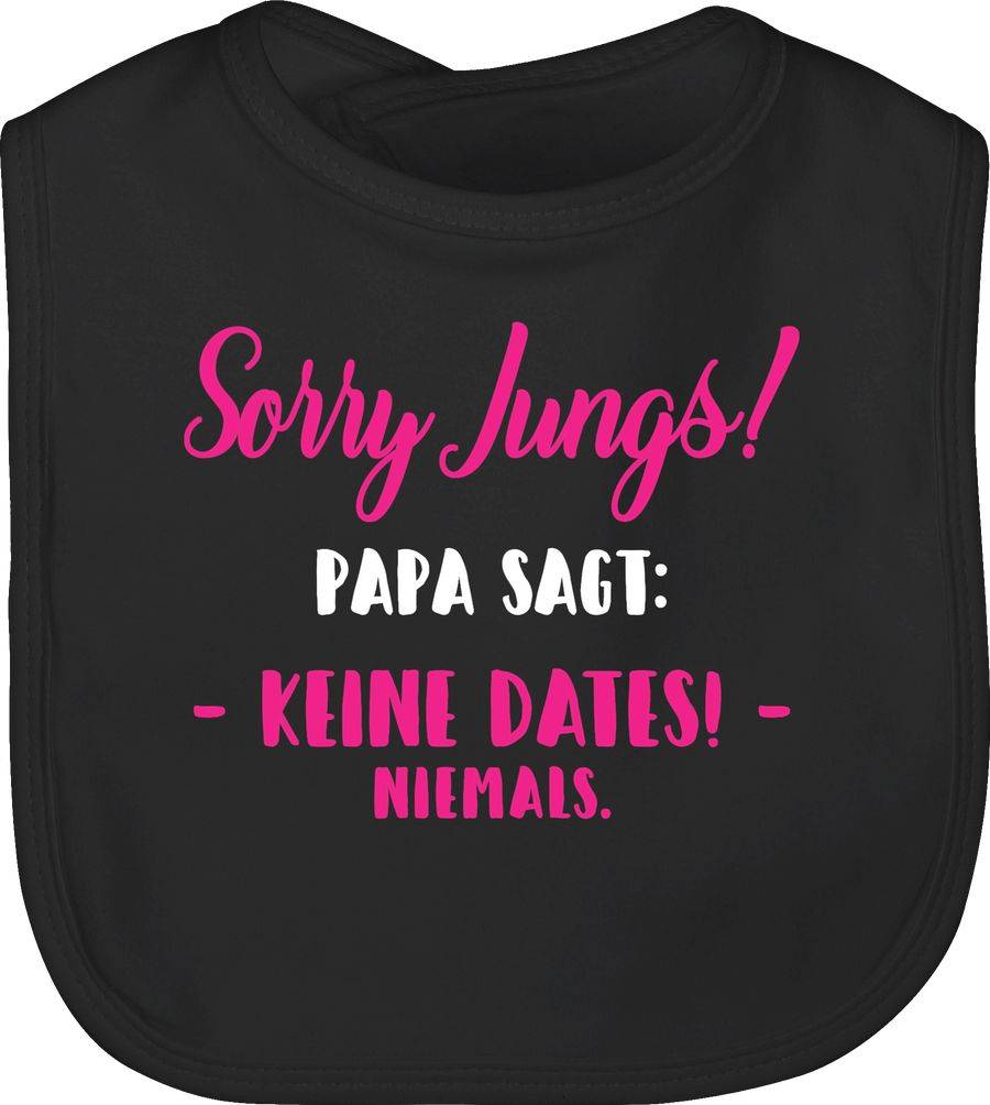 Shirtracer Sorry Jungs! Papa sagt: keine Dates! - fuchsia/weiß: Tshirt Rucksack Shirtracer
