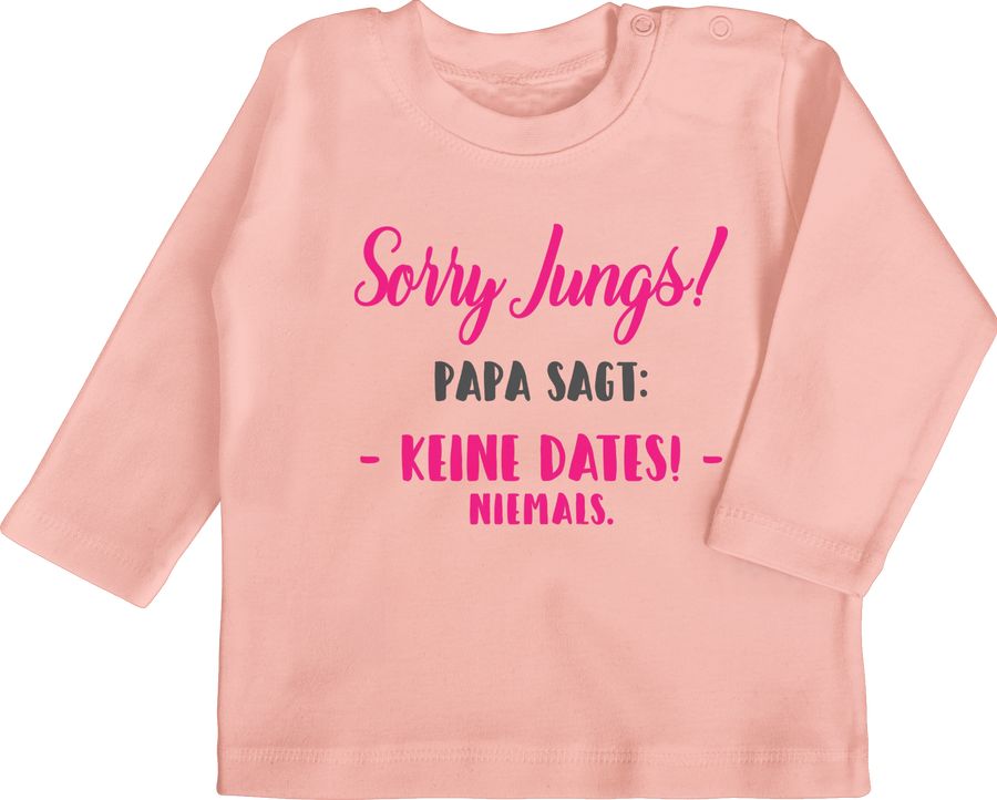 Shirtracer Sorry Jungs Papa sagt keine Dates Shirts & Mehr Shirtracer