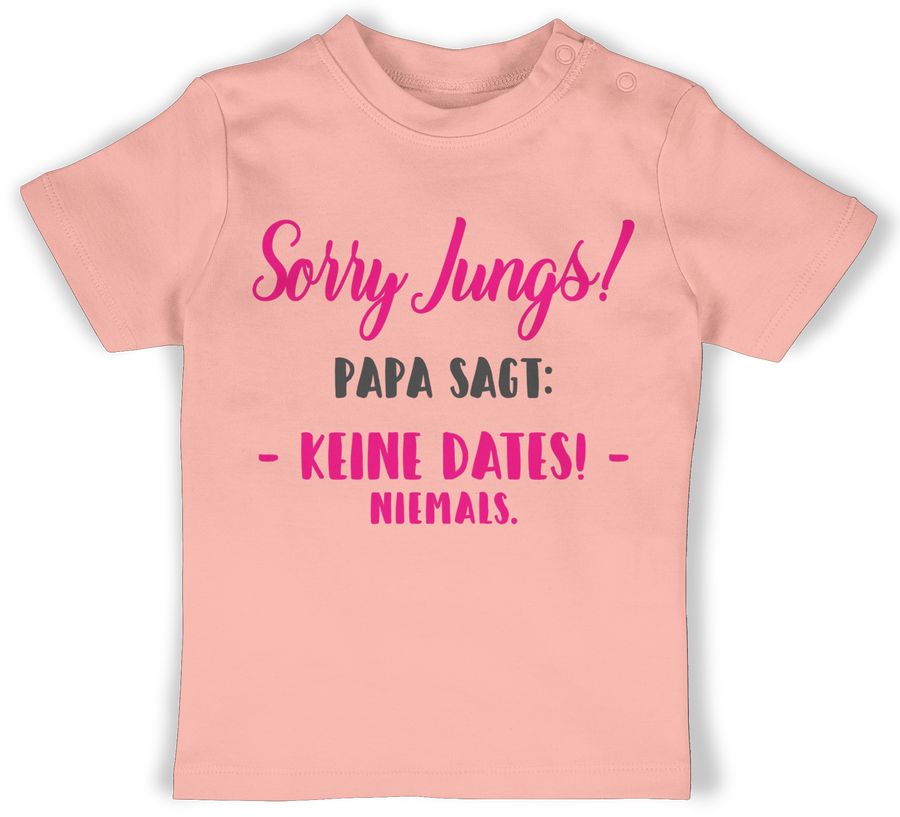Shirtracer Sorry Jungs Papa sagt keine Dates Shirts & Mehr Shirtracer