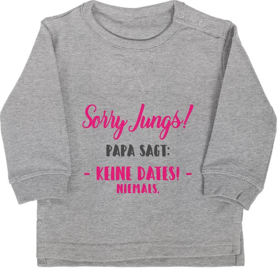Shirtracer Sorry Jungs Papa sagt keine Dates Shirts & Mehr Shirtracer
