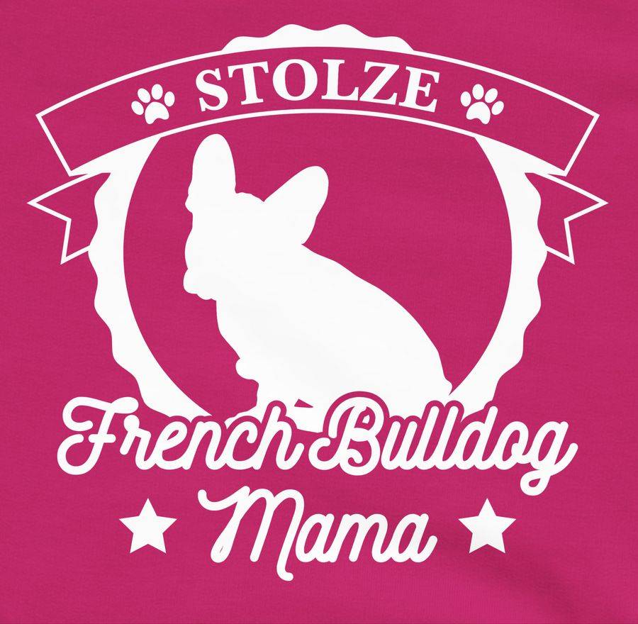 Shirtracer Stolze French Bulldog Mama Shirts & Mehr Shirtracer