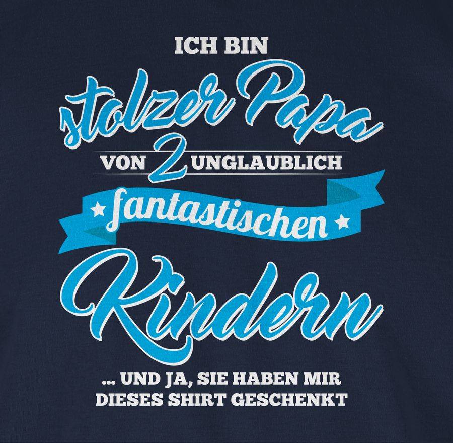Shirtracer Stolzer Papa 2 Fantastischen Kinder: Tshirt Turnbeutel Shirtracer