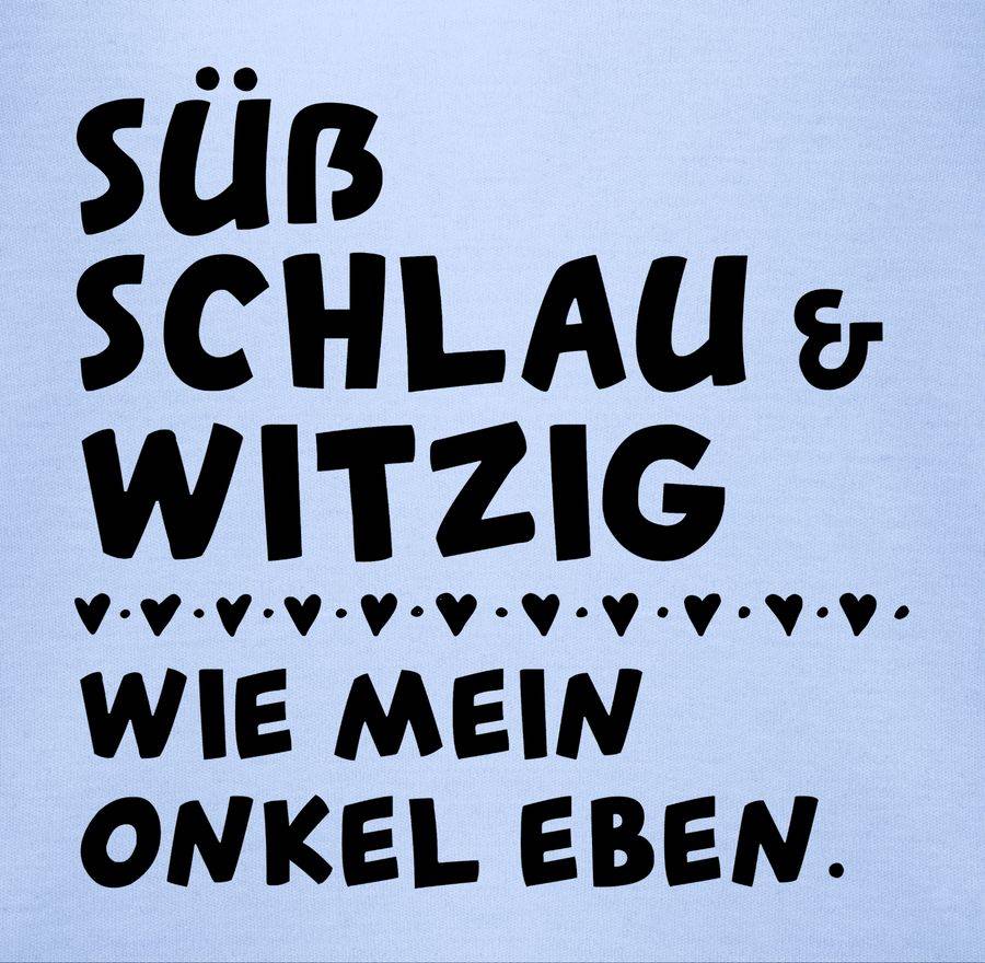 Shirtracer Süß Schlau Und Witzig - Wie Mein Onkel Eben - Schwarz Shirts & Mehr Shirtracer