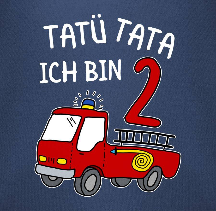 Shirtracer Tatü Tata Ich Bin Zwei Feuerwehrauto Shirts & Mehr Shirtracer