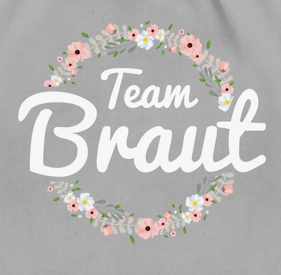 Shirtracer Team Braut Blumenkranz Shirts & Mehr Shirtracer