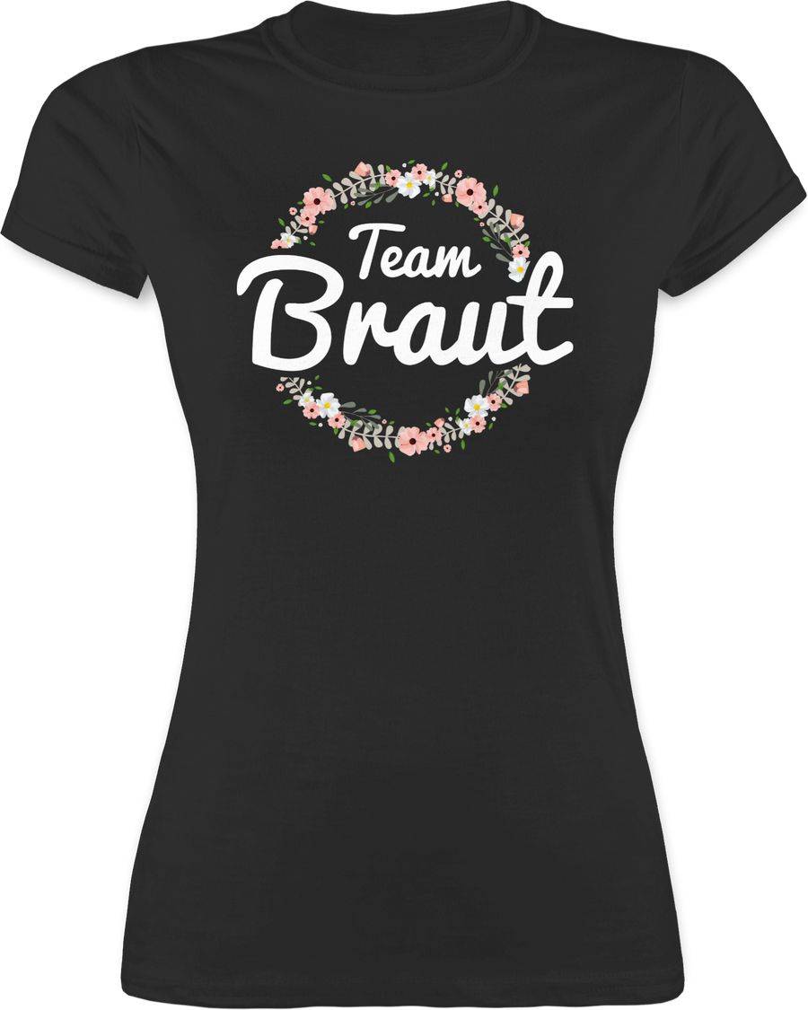 Shirtracer Team Braut Blumenkranz Shirts & Mehr Shirtracer