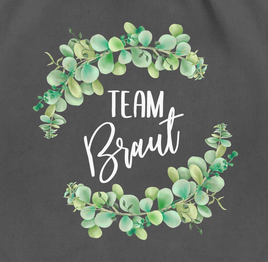 Shirtracer Team Braut Eukalyptus Weiß Shirts & Mehr Shirtracer