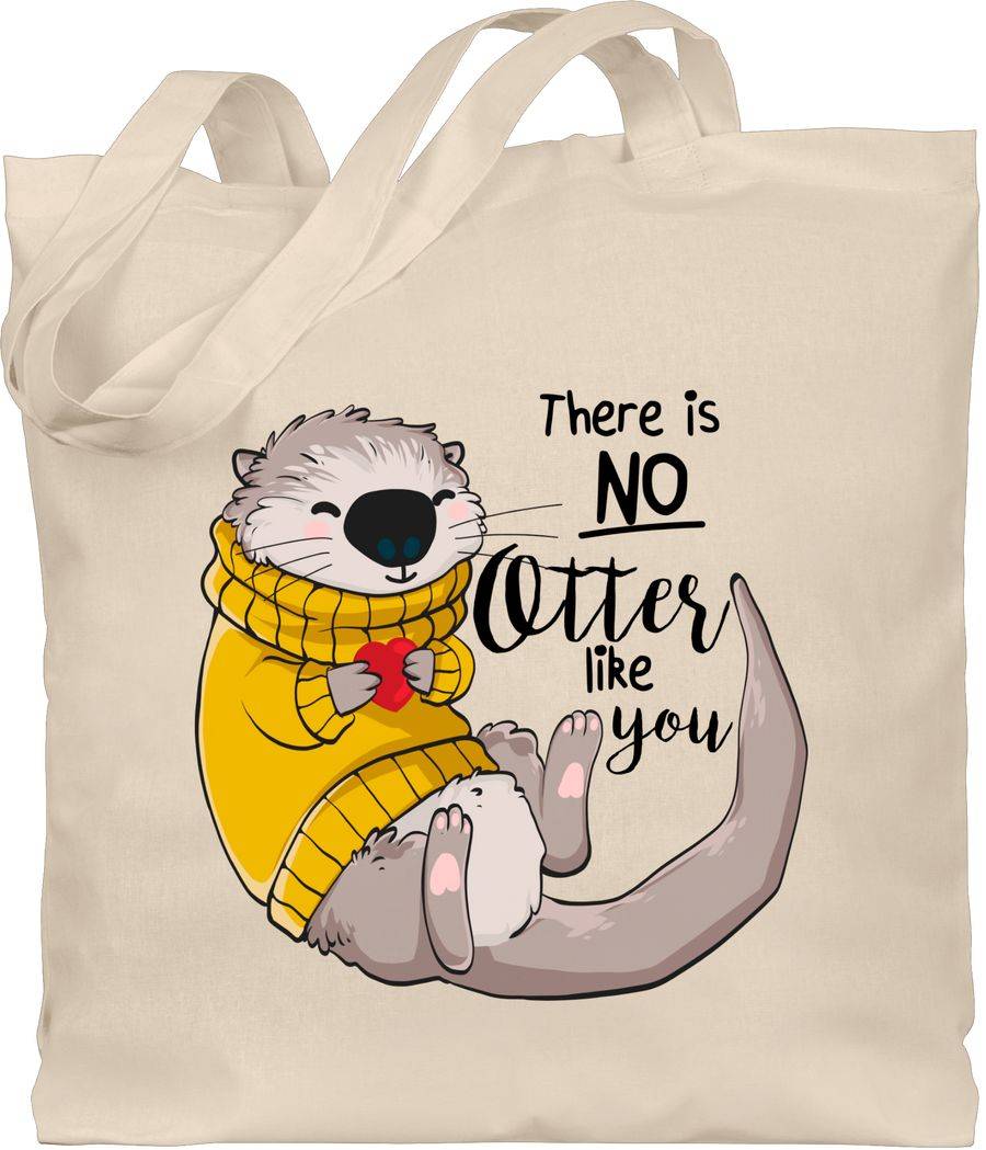 Shirtracer There is no Otter like you: Tshirt Turnbeutel Shirtracer