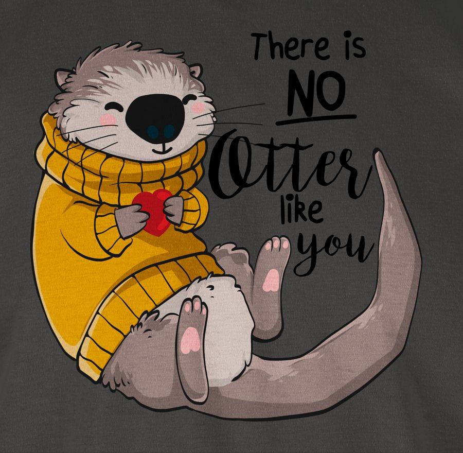 Shirtracer There Is No Otter Like You: Tshirt Turnbeutel Shirtracer