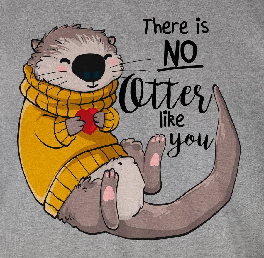 Shirtracer There Is No Otter Like You: Tshirt Turnbeutel Shirtracer
