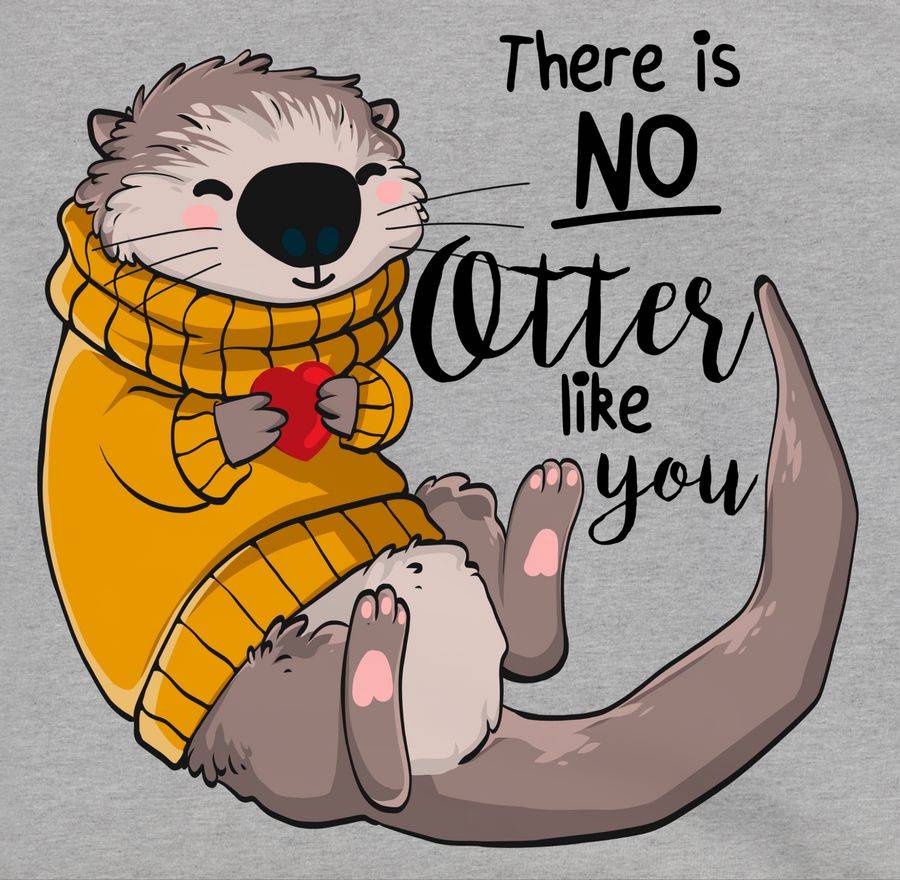 Shirtracer There Is No Otter Like You: Tshirt Turnbeutel Shirtracer