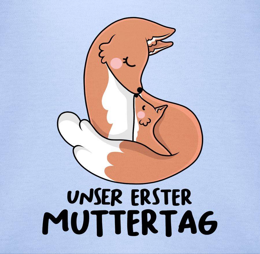 Shirtracer Unser Erster Muttertag Mit Füchsen Shirts & Mehr Shirtracer