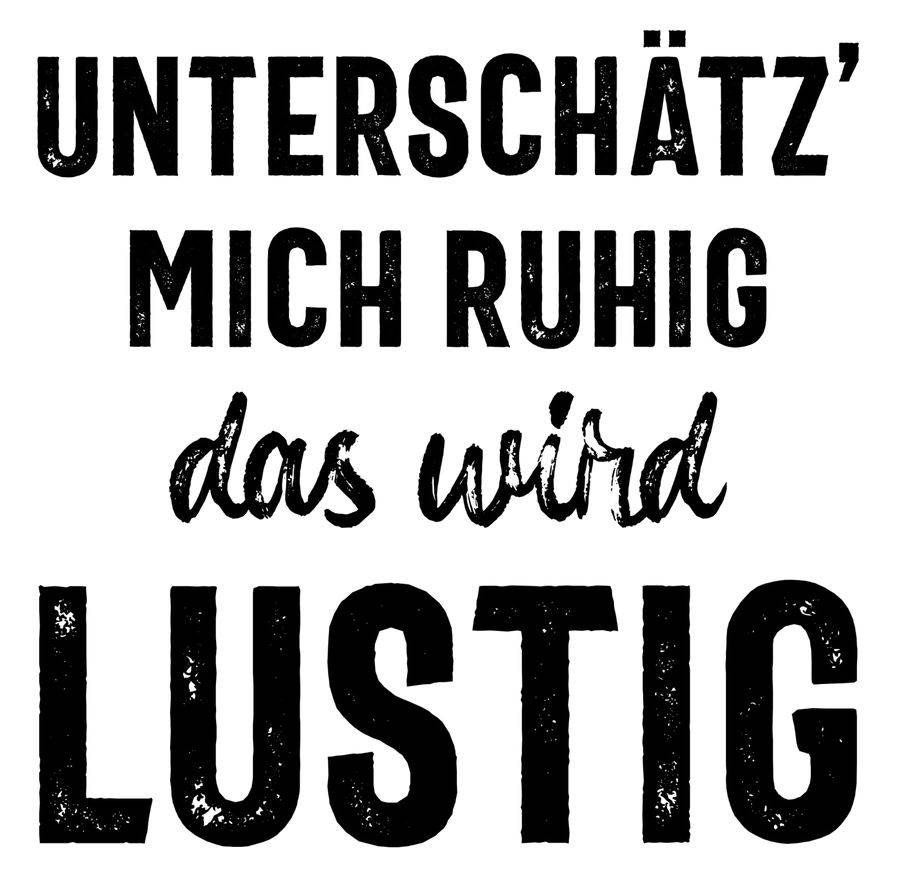 Shirtracer Unterschätz' Mich Ruhig Das Wird Lustig Schwarz: Tshirt Gym Bag Shirtracer