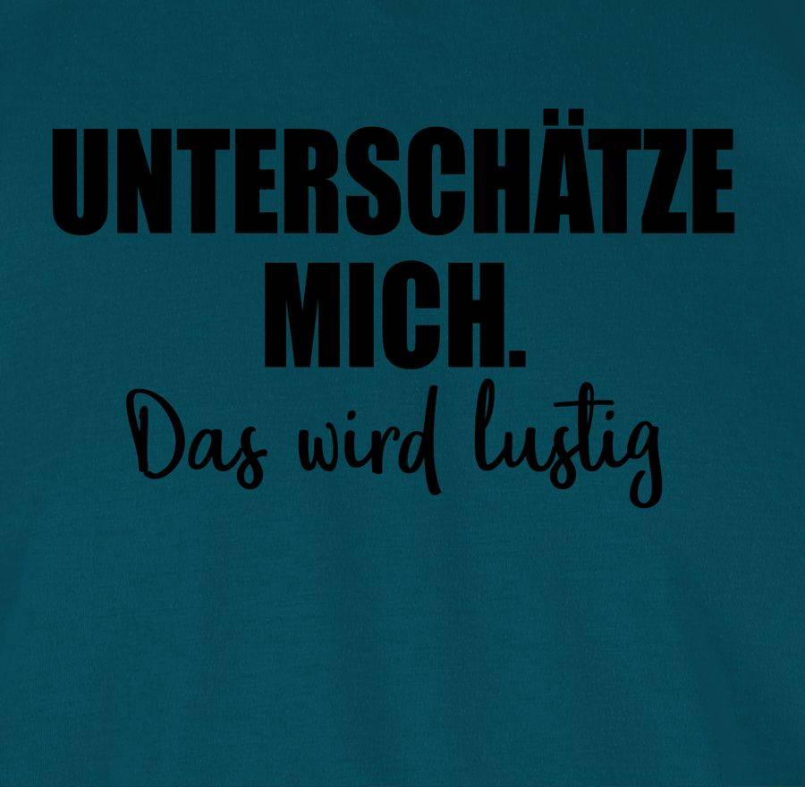Shirtracer Unterschätze Mich. Das Wird Lustig: T-Shirt Rucksack Shirtracer