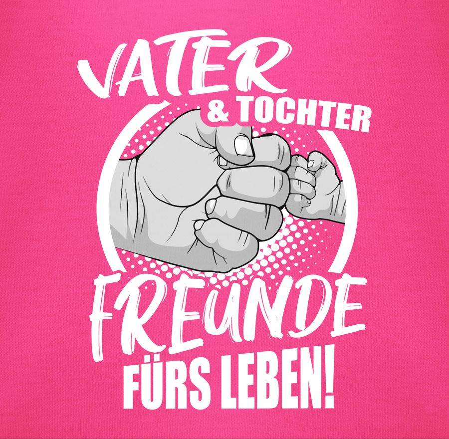 Shirtracer Vater & Tochter Freunde Fürs Leben! Shirts & Mehr Shirtracer
