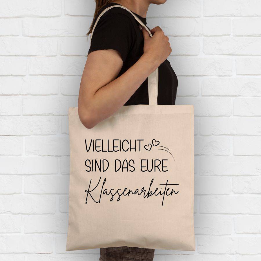 Shirtracer Vielleicht Sind Das Eure Klassenarbeiten Lehrer Geschenk Geschenke Lehrerin Spruch Abschiedsgeschenk Für Lehrer Abschlussgeschenk Lehrerin Shirtracer