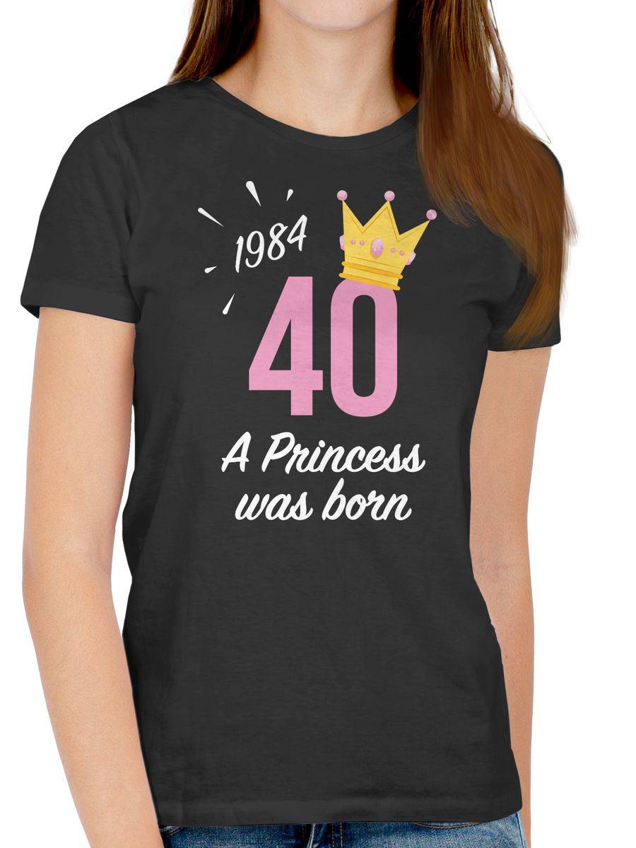 Shirtracer Vierzig Mädchen Princess 1984 Shirts & Mehr Shirtracer