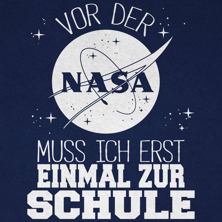 Shirtracer Vor Der Nasa Muss Ich Erst Einmal Zur Schule Weiß: T-Shirt Turnbeutel Shirtracer