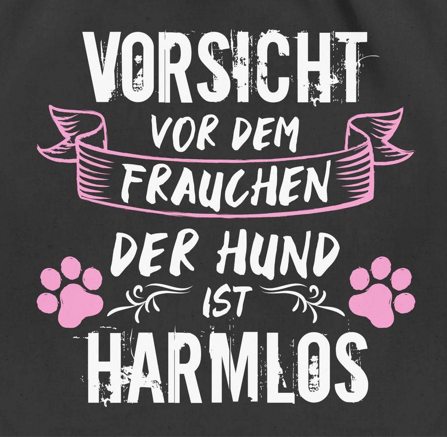Shirtracer Vorsicht Vor Dem Frauchen Der Hund Ist Harmlos - Grunge/Vintage - Weiß Shirts Shirtracer