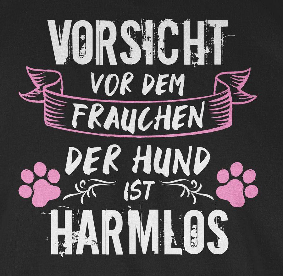Shirtracer Vorsicht Vor Dem Frauchen Der Hund Ist Harmlos - Grunge/Vintage - Weiß Shirts Shirtracer