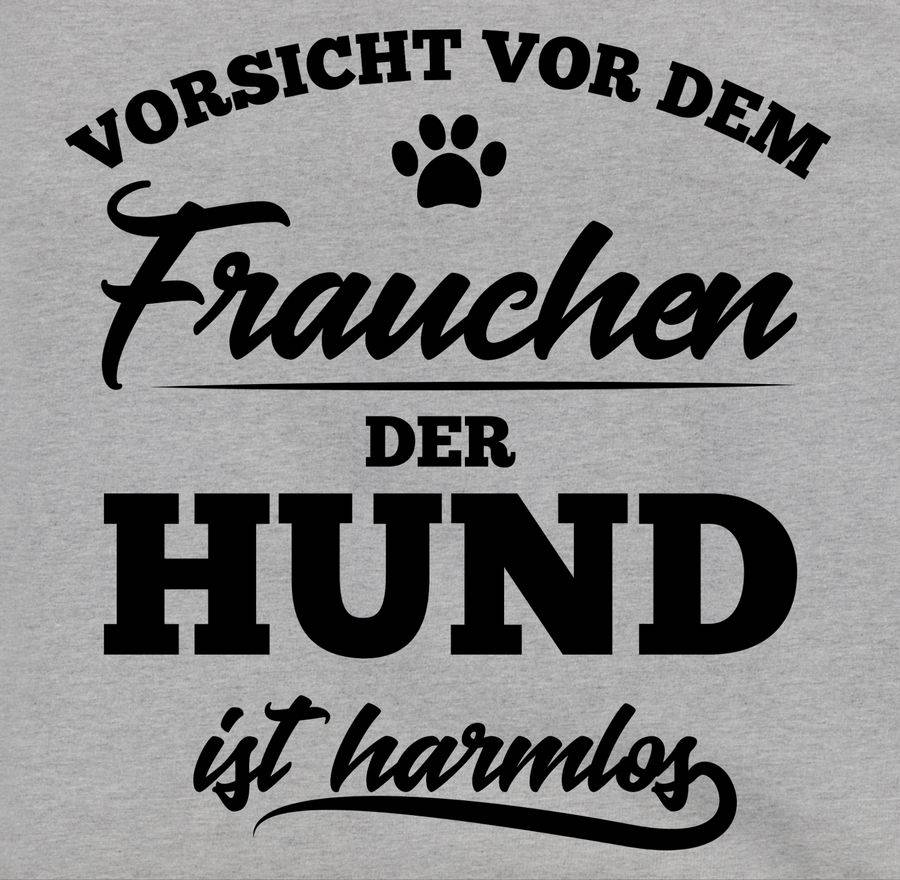 Shirtracer Vorsicht Vor Dem Frauchen Der Hund Ist Harmlos - Schwarz Shirts & Mehr Shirtracer