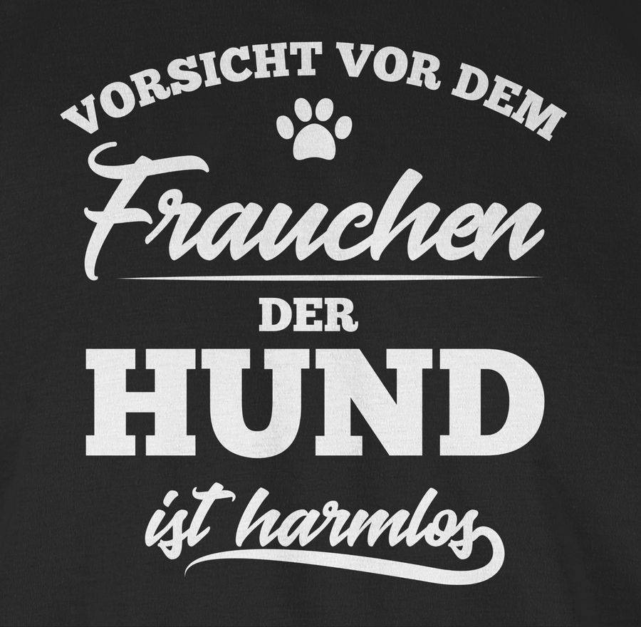 Shirtracer Vorsicht Vor Dem Frauchen Der Hund Ist Harmlos Shirts & Mehr Shirtracer