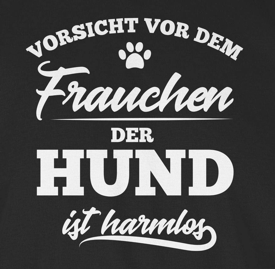 Shirtracer Vorsicht Vor Dem Frauchen Der Hund Ist Harmlos Shirts & Mehr Shirtracer