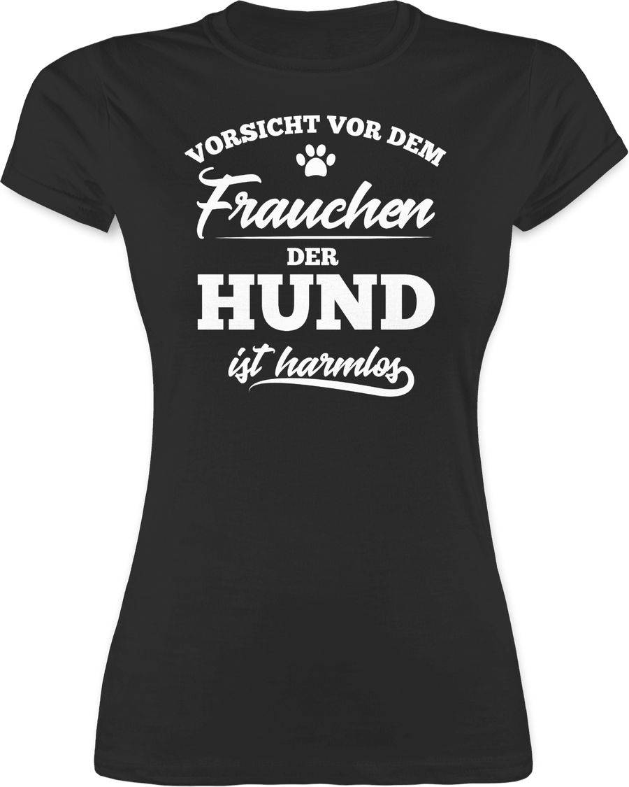 Shirtracer Vorsicht vor dem Frauchen der Hund ist harmlos Shirts & Mehr Shirtracer