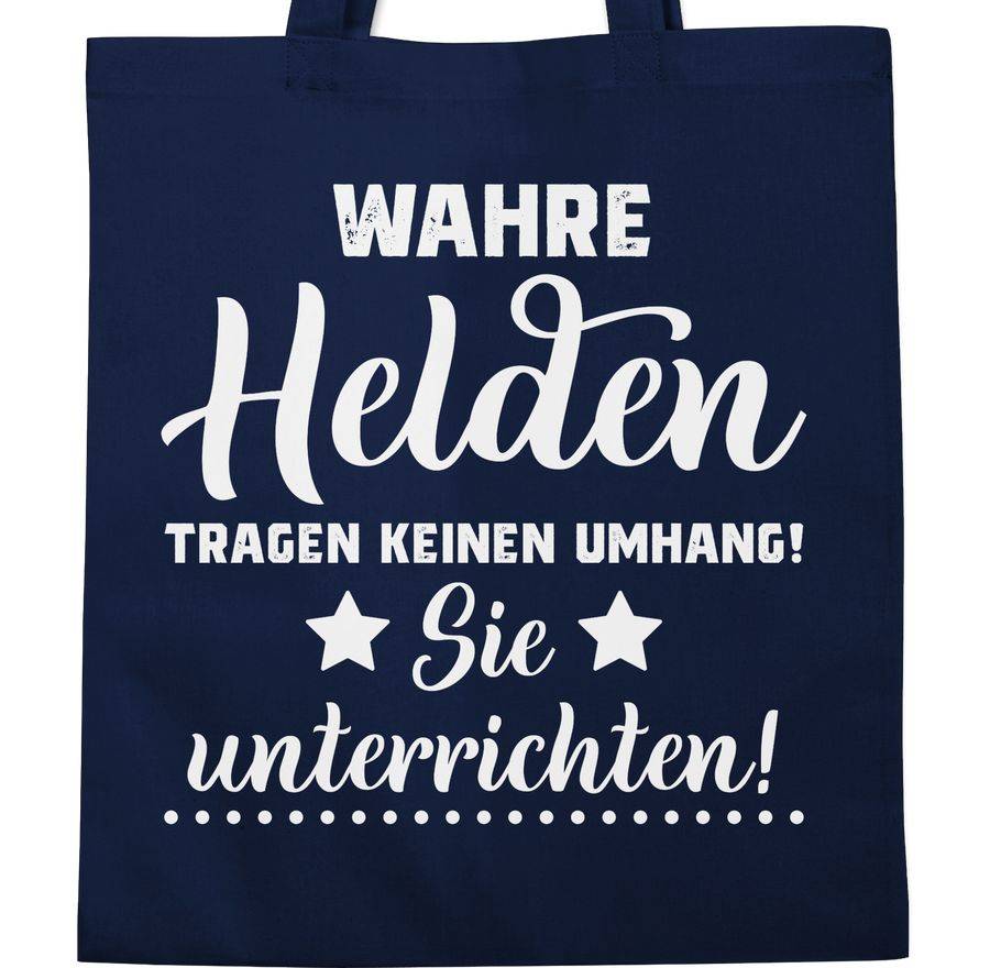 Shirtracer Wahre Helden Tragen Keinen Umhang - Sie Unterrichten - Weiß: T-Shirt Rucksack Shirtracer