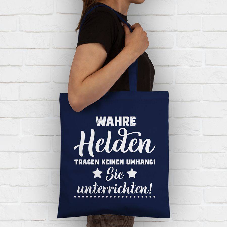Shirtracer Wahre Helden Tragen Keinen Umhang - Sie Unterrichten - Weiß: T-Shirt Rucksack Shirtracer
