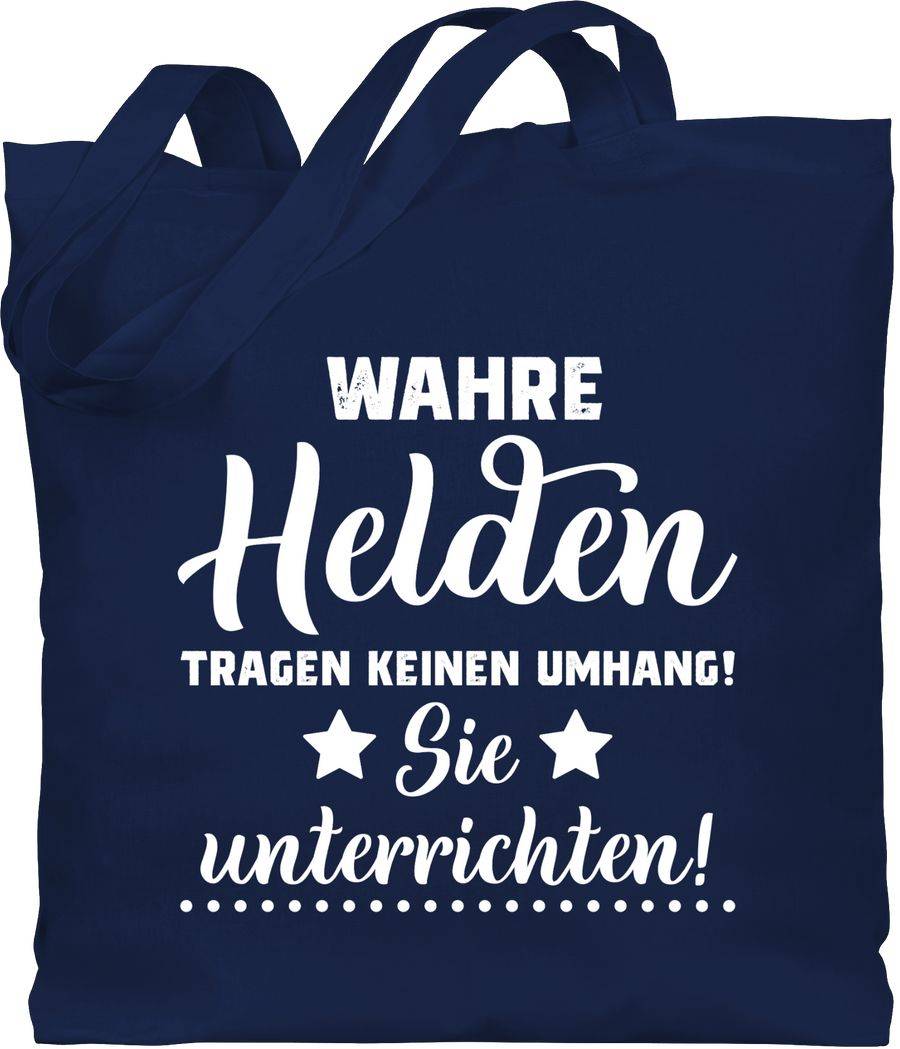 Shirtracer Wahre Helden tragen keinen Umhang - Sie unterrichten - Weiß: T-Shirt Rucksack Shirtracer