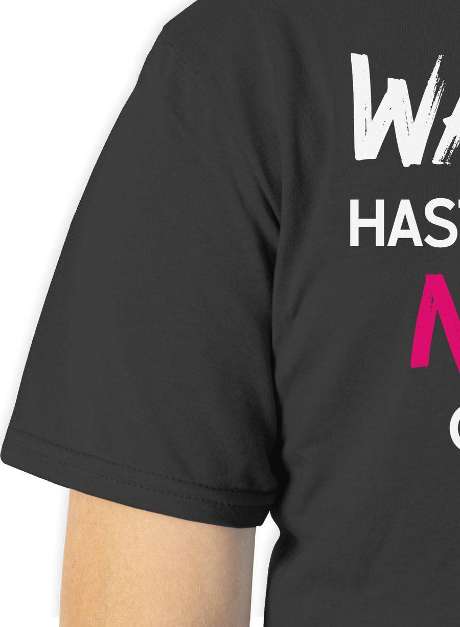 Shirtracer Warum Hast Du Nicht Nein Gesagt Fuchsia Weiß Shirts & Mehr Shirtracer