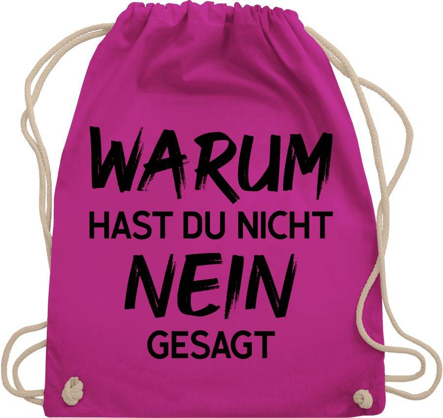 Shirtracer Warum hast du nicht nein gesagt: T-Shirt Rucksack Shirtracer
