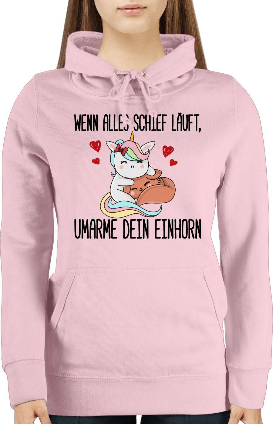 Shirtracer Wenn Alles Schief Läuft, Umarme Dein Einhorn Shirts & Mehr Shirtracer