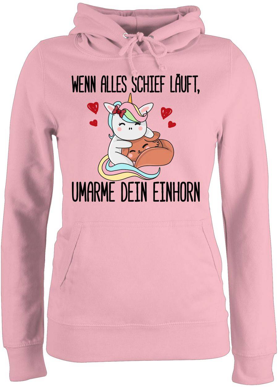 Shirtracer Wenn alles schief läuft, umarme dein Einhorn Shirts & Mehr Shirtracer