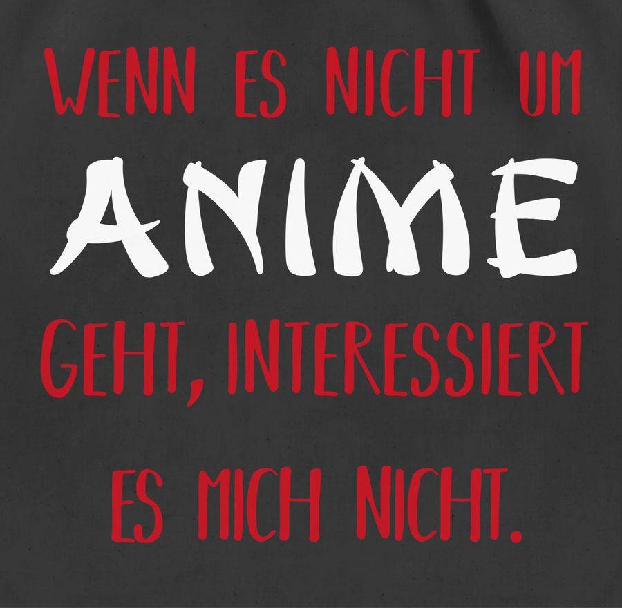 Shirtracer Wenn Es Nicht Um Anime Geht Interessiert Es Mich Nicht.: T-Shirt Rucksack Shirtracer