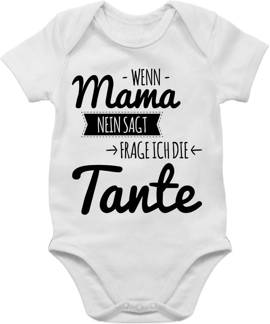 Shirtracer Wenn Mama nein sagt frag ich die Tante Shirts & Mehr Shirtracer