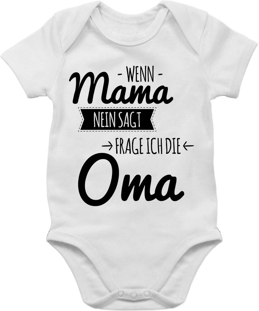 Shirtracer Wenn Mama nein sagt frag ich Oma Shirts & Mehr Shirtracer