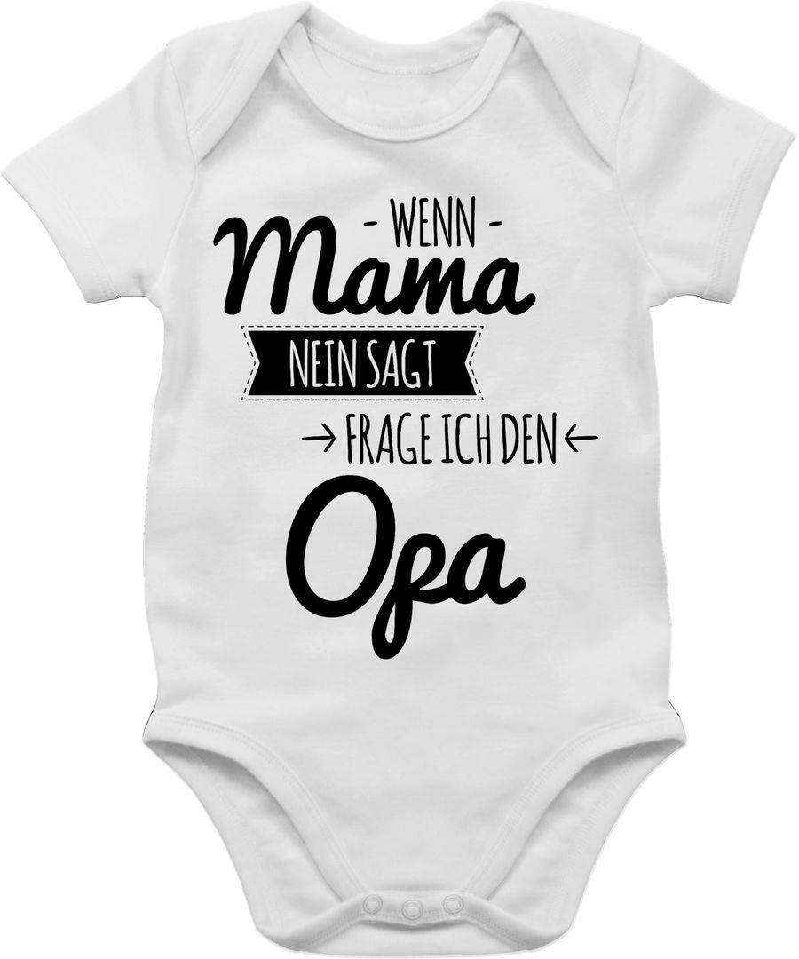 Shirtracer Wenn Mama nein sagt frag ich Opa Shirts & Mehr Shirtracer