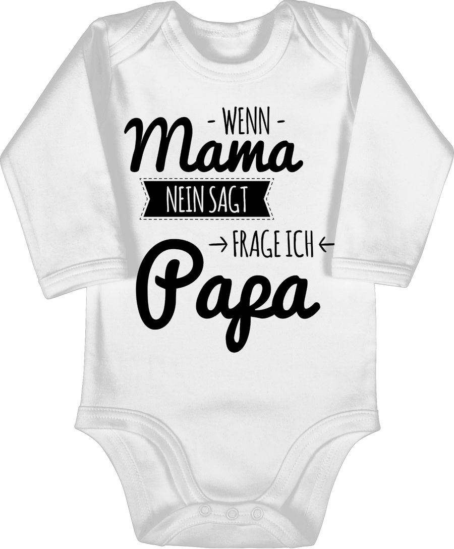 Shirtracer Wenn Mama nein sagt frag ich Papa Shirts & Mehr Shirtracer