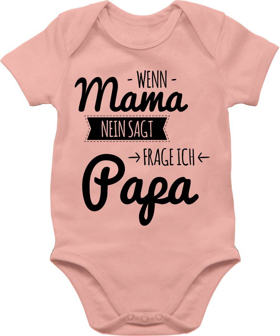 Shirtracer Wenn Mama nein sagt frag ich Papa Shirts & Mehr Shirtracer