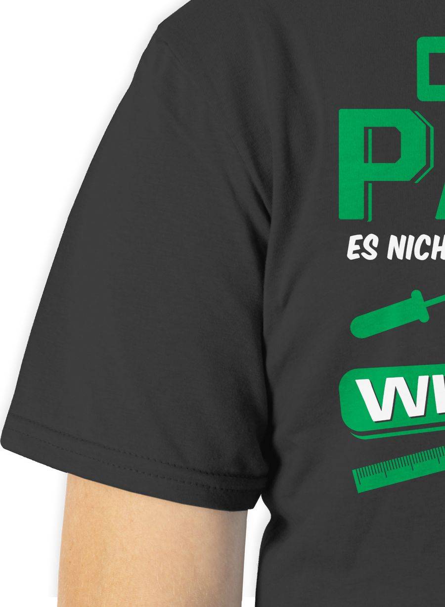 Shirtracer Wenn Papa Es Nicht Reparieren Kann Dann Sind Wir Am Arsch Shirts & Mehr Shirtracer