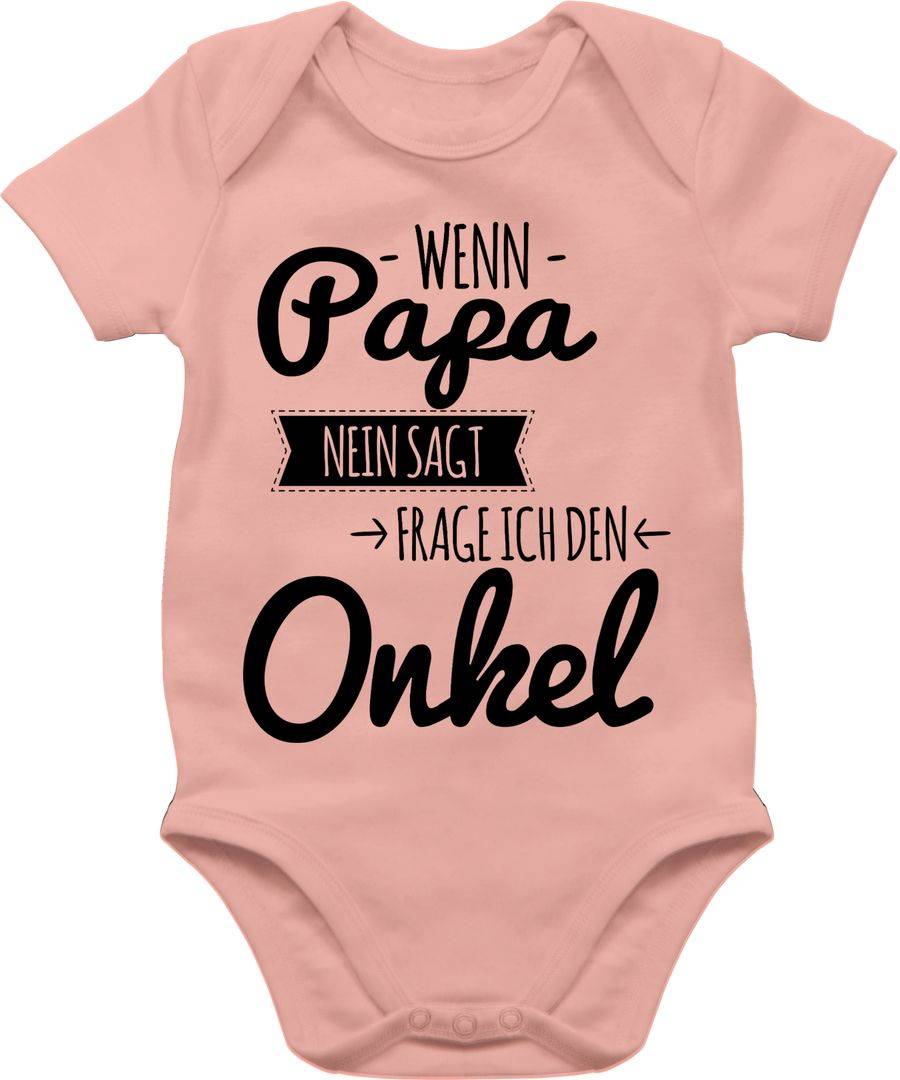 Shirtracer Wenn Papa nein sagt frage ich den Onkel - schwarz Shirts & Mehr Shirtracer