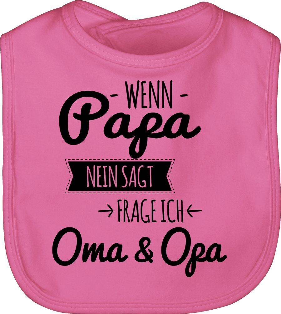 Shirtracer Wenn Papa nein sagt frage ich Oma & Opa - schwarz Shirts & Mehr Shirtracer