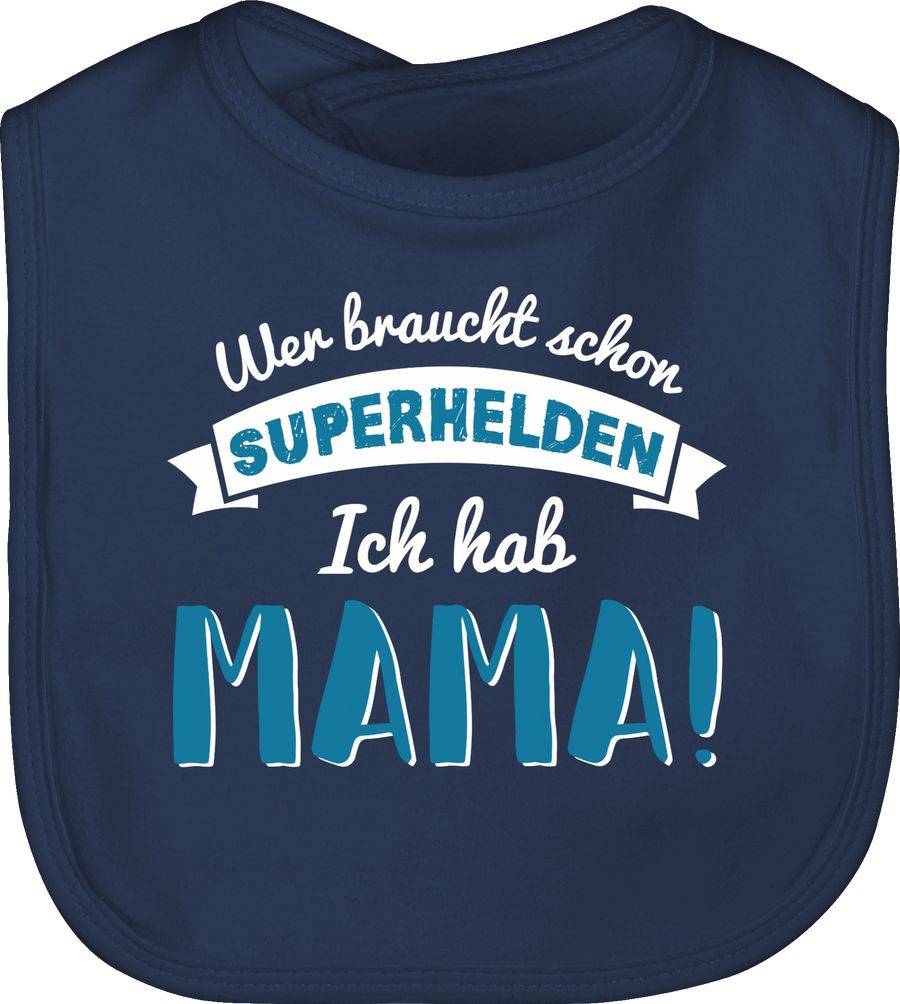 Shirtracer Wer braucht schon Superhelden ich hab Mama Blau Shirts & Mehr Shirtracer