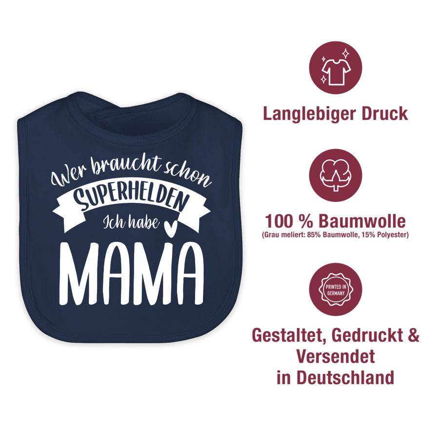 Shirtracer Wer Braucht Schon Superhelden Ich Hab Mama Weiß Shirts & Mehr Shirtracer