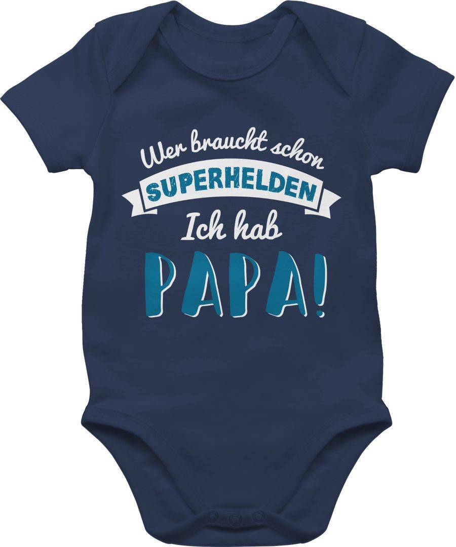 Shirtracer Wer braucht schon Superhelden ich hab Papa blau Shirts & Mehr Shirtracer